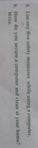 Question 5List any five safety measures while using a computer... | Filo