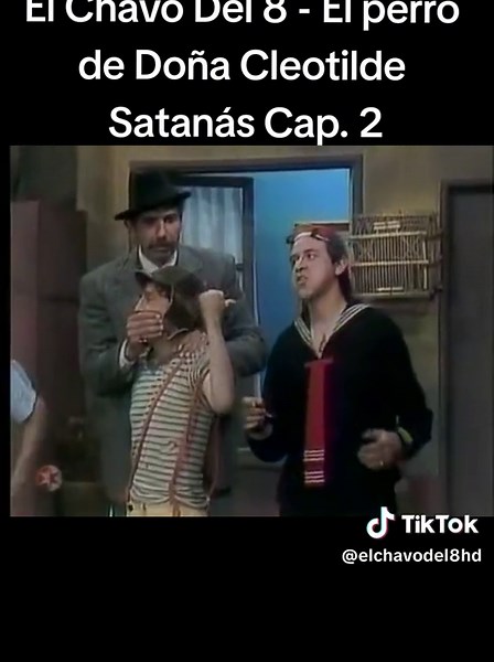 El Chavo del 8 en el perro de Doña Cleotilde Satanás 🤣 #viral #Tiktok #chavodelocho #ElChavo #robertogomezbolaños #vecindaddelchavo