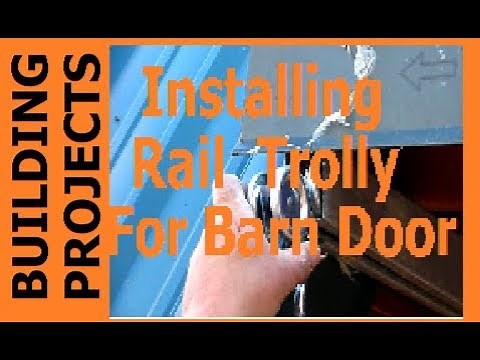 HOMESTEAD BUILDING PROJECTS 11 - Installing Rail and Trolley For Sliding Barn Doors