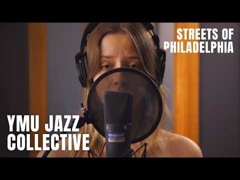 Streets of Philadelphia - YMU Jazz Collective