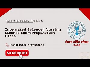 Integrated Science | Nursing License Exam Preparation | Smart Academy | NNC
