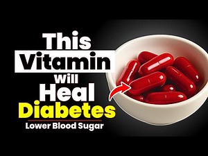 Top 5 Essential Vitamins for Diabetics MUST Take! ( Lower Blood Sugar )