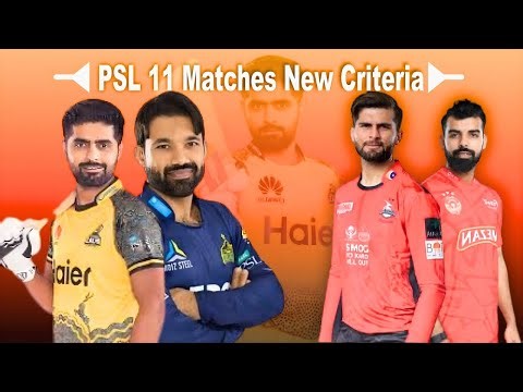 PSl Big Update | PSL Matches New Criteria |New Excitement in PSL 11 (ep 66