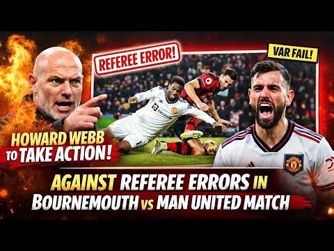 Man United vs Bournemouth Controversy | Howard Webb Admits VAR Error on Amad Diallo Penalty