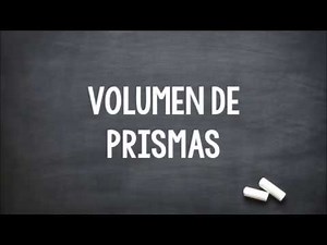 VOLUMEN DE PRISMAS