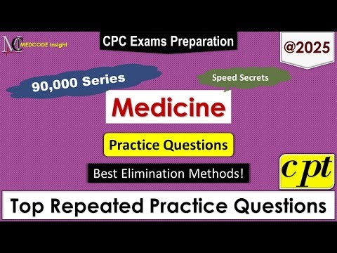 CPT Mediciene Practice Questions Part 2
