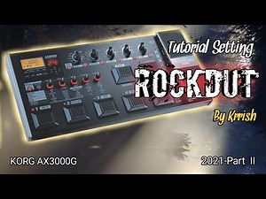 Tutorial Setting Lead RockDut korg ax3000g by krrish | Part II