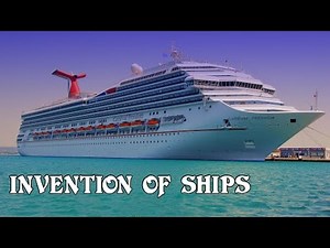 History Of Ships | Inventions & Discoveries Of Transportation For Kids
