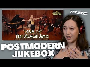 POSTMODERN JUKEBOX ft. MORGAN JAMES Dream On | Vocal Coach Reacts (& Analysis) | Jennifer Glatzhofer