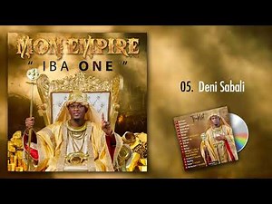 IBA ONE - DENI SABALI (Mon Empire Vol.1)