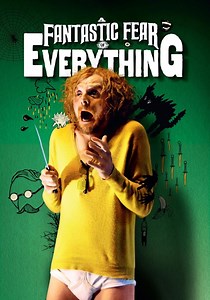 A Fantastic Fear of Everything - stream online