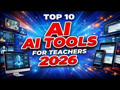 Best AI Tools for Teachers (2026 Edition)