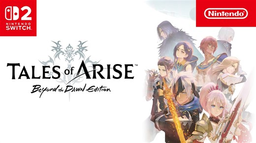 Tales of ARISE - Beyond the Dawn Edition – Announcement Trailer – Nintendo Switch 2