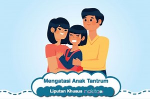 Terapi Apa yang Bisa Dilakukan Untuk Mengatasi Anak Sering Tantrum? Begini Penjelasan Dokter Spesialis Anak | Nakita