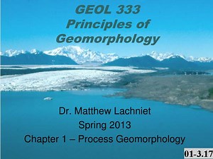 GEOL 333 Principles of Geomorphology - SlideServe