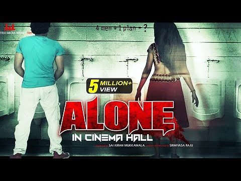 Alone In Cinema Hall Full Hindi Horror Movie