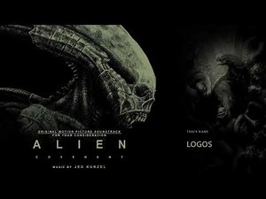 Alien: Covenant (FYC) – Logos (Music by Jed Kurzel)