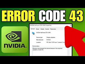 How To Fix NVIDIA Error Code 43 (Windows Has Stopped This Device)
