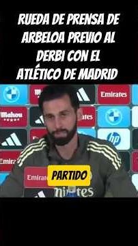El DERBI MADRILEÑO ya se siente… y las palabras de ÁLVARO ARBELOA lo dejan claro #realmadrid #futbol
