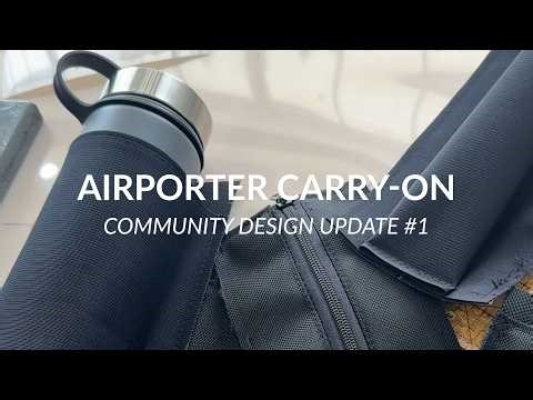 Air Porter Carry-On Bag Update #:1 New Features from Community Design Survey