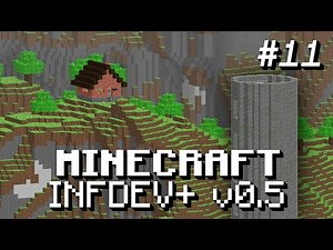 Adventures in Infdev+ #11 | Modded Pre-Alpha Minecraft