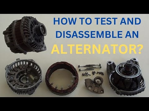 How To Test and Disassemble A Car's Alternator?