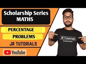 Percentage Problems | Scholarship Series Maths | For Standard 7th 8th 9th & 10th |
