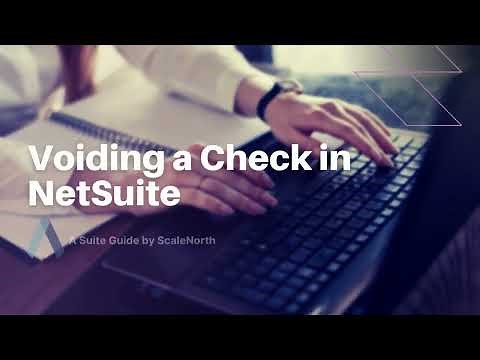 How to Void a Check in NetSuite (Step-by-Step Guide) | ScaleNorth