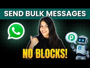Send Bulk WhatsApp Messages Without Getting Blocked
