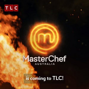 MasterChef Australia, the competition that rewrote the recipe for must-see TV, is coming soon to TLC! #MasterChef #tlcseasia | TLC Southeast Asia