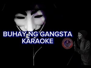 Buhay Ng Gangsta Karaoke | HD REMASTERED BEAT