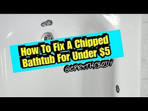 How To: DIY Fix A chip in bathtub for less that $5 bucks |CPR4THECODY|