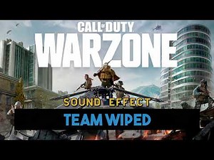 Call of Duty: Warzone | Team Wiped [Sound Effect]