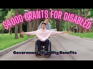 $4000 Personal Grants for Disabled 2022