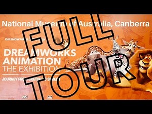 Dreamworks Animation The Exhibition - Canberra - Full Tour! National Museum Of Australia (NMA)