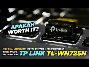 Review, Speed ​​Test & Install TP-Link TL-WN725N USB WiFi Driver - Indonesia