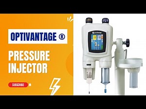 OptiVantage pressure injector