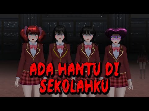 ADA HANTU DI SEKOLAHKU || HORROR MOVIE SAKURA SCHOOL SIMULATOR