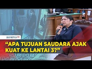 CCTV Tampilkan Putri Ajak Kuat Naik Lift Saguling, Hakim Pertanyakan Tujuannya