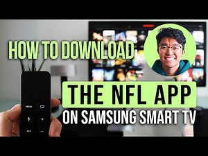 How To Download The NFL App On Your Samsung Smart TV: Easy Guide