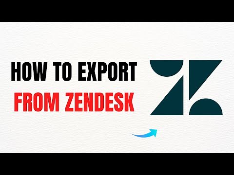 How to Export Data from Zendesk – Full Guide