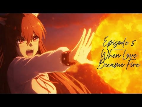 When Love Became Fire | The Light of Luna | Episode 5 
