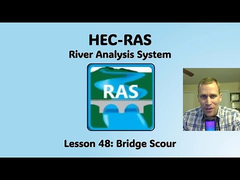 HEC RAS Lesson 48 - Bridge Scour