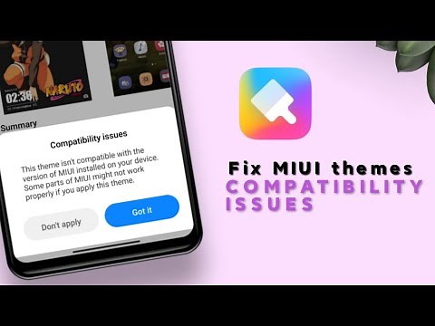 How to MIUI Themes "Compatibility Issue" error | Fix Theme Not Fully Applied