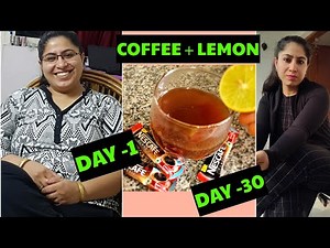 Lemon And Coffee For Weight Loss Results | Coffee Lemon Diet Weight Loss