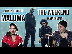 Latinos react to Maluma & The Weeknd - Hawái Remix (Official Video) | REACTION