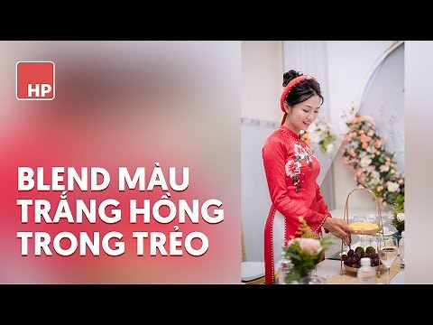 Blend màu trắng hồng cho ảnh trên Photoshop hoặc Lightroom