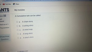 A Cumulative tale can be called:a. A chain story.b. A string... | Filo