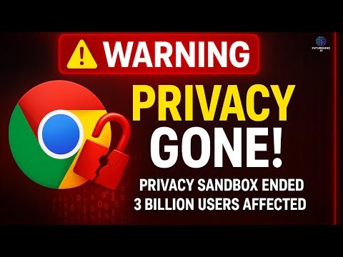 Google Chrome का प्राइवेसी स्कैंडल 😱 | "Privacy Sandbox" खत्म – अब आपका डेटा Safe नहीं!