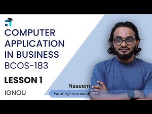 Lesson 1(Block 1) | Computer Application in Business | BCOS183 I Kerala's #1 IGNOU Coaching Platform